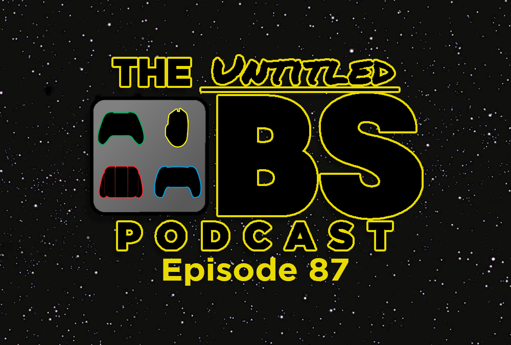 Episode 87 – May the 4th