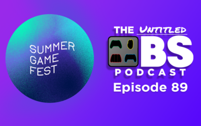 Episode 89 – Game Fest 2022